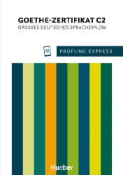 Prüfung Express – Goethe-Zertifikat C2 2024